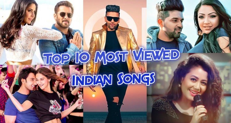 Top 10 most viewed music videos in India